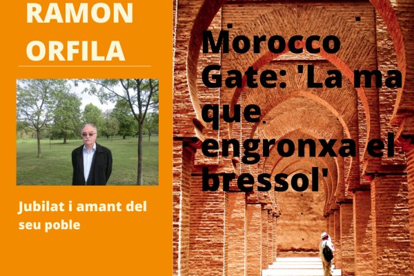 Morocco Gate: 'La ma que engronxa el bressol'