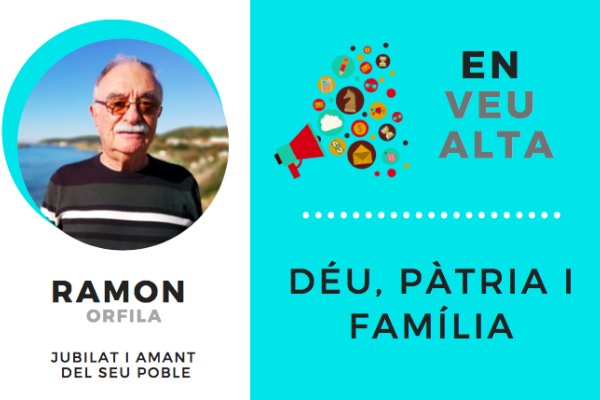 “Déu, pàtria i família”