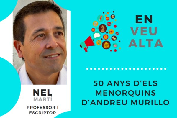 “50 anys d’Els menorquins d’Andreu Murillo”