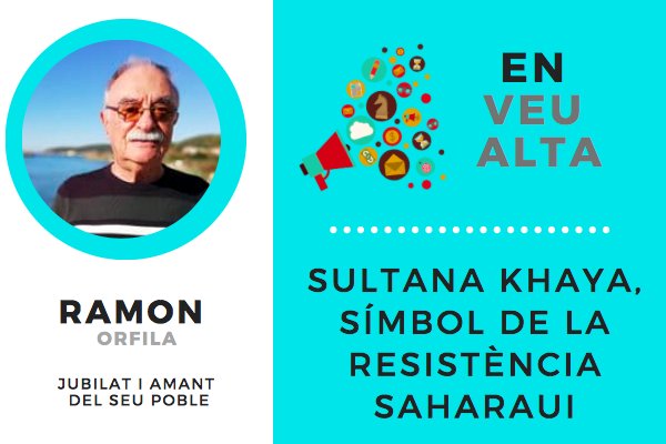 “Sultana Khaya, símbol de la resistència saharaui”