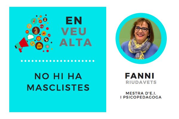 “No hi ha masclistes”