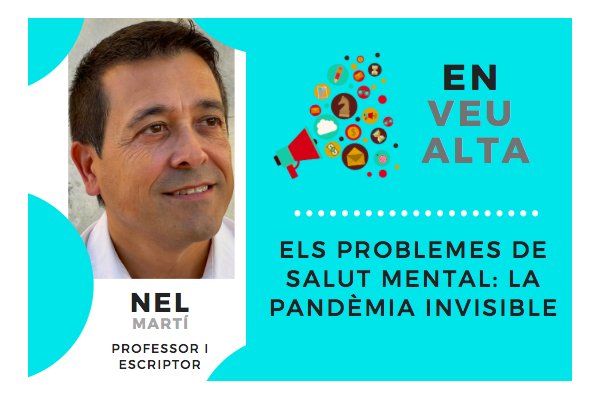 “Els problemes de salut mental: la pandèmia invisible”