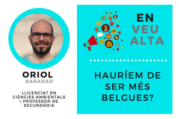 “Hauríem de ser més belgues?”