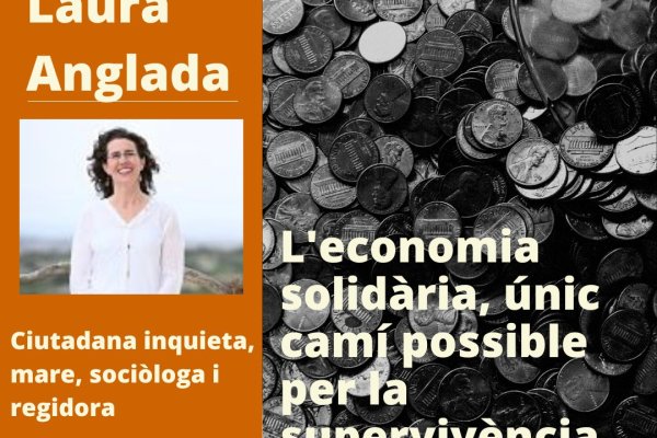 "L'economia solidària, l'únic camí possible per la supervivència de la humanitat"