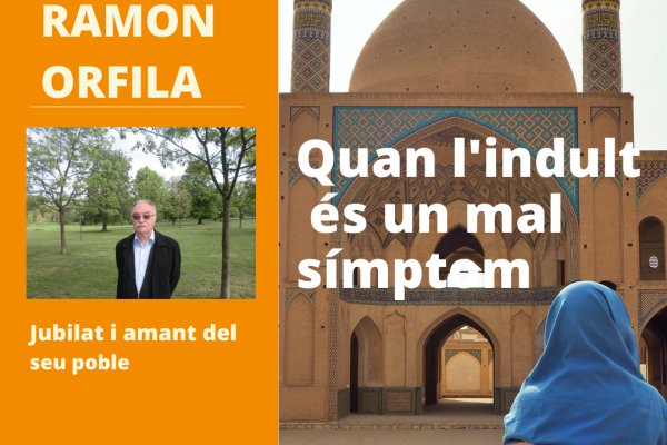 Quan l'indult és un mal símptom