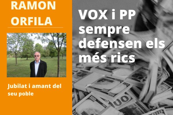 VOX i PP sempre defensen els més rics