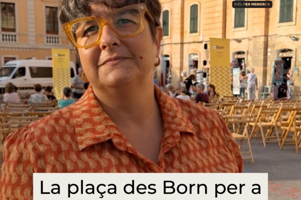 El PSM demana recuperar de manera imminent la Plaça des Born per les persones