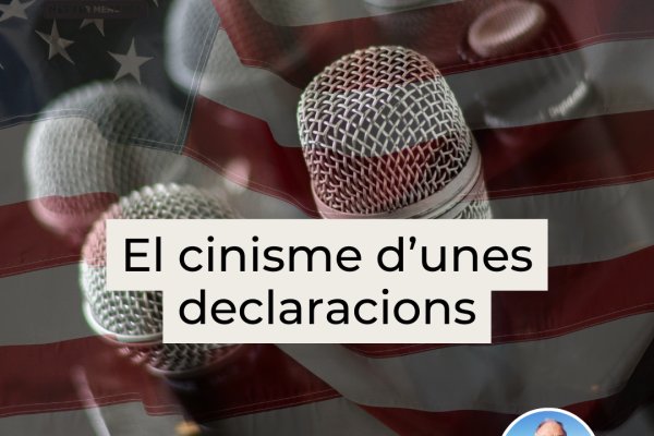 El cinisme d'unes declaracions