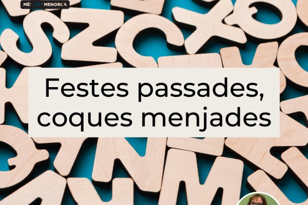 Festes passades, coques menjades