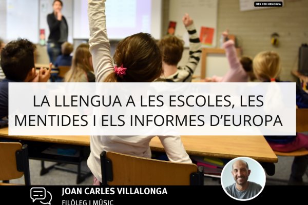 La llengua a les escoles, les mentides i els informes d’Europa